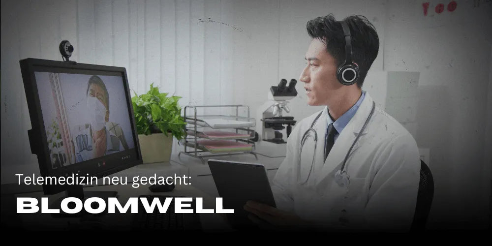Bloomwell : la télémédecine repensée